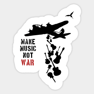 Make Music Not War Sticker